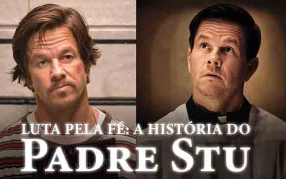 Luta pela Fé - A História do Padre Stu