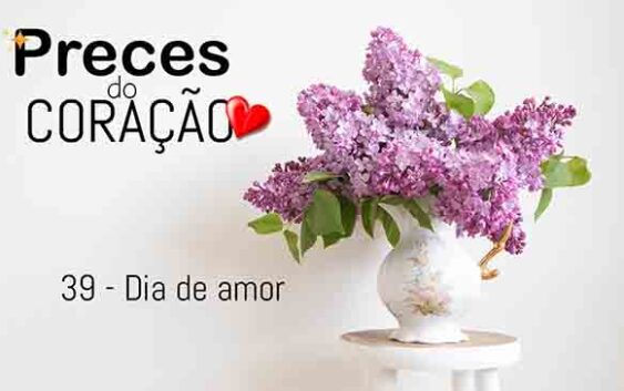 39 - Dia de amor