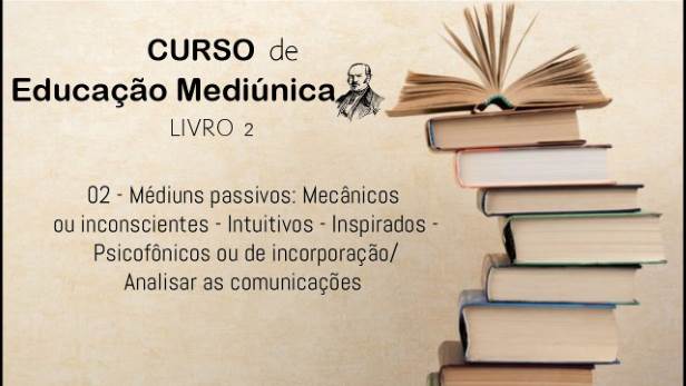 02 - Médiuns passivos