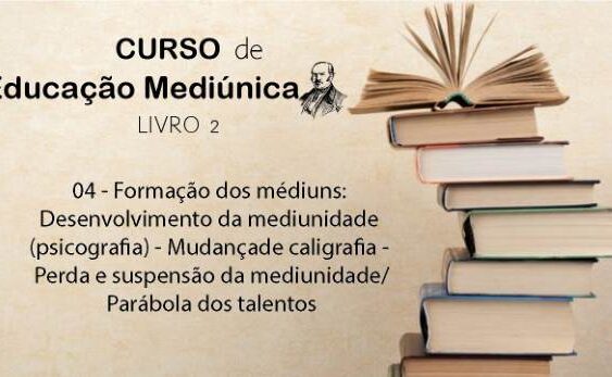 04 - Formação dos médiuns