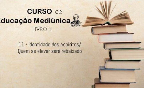 11 - Identidade dos espíritos