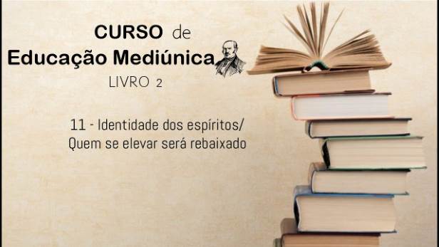 11 - Identidade dos espíritos