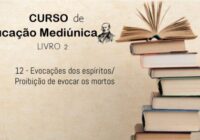 12 – Evocações dos espíritos