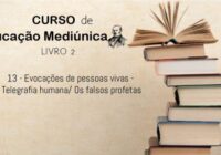 13 – Evocações de pessoas vivas