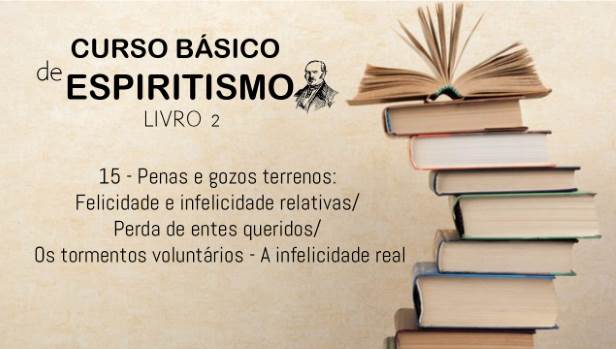 15 - Penas e gozos terrenos