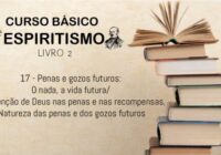 17 – Penas e gozos futuros
