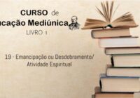 19 – Emancipação ou Desdobramento