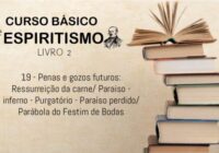 19 – Penas e gozos futuros
