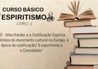 20 – Allan Kardec e a codificação espírita