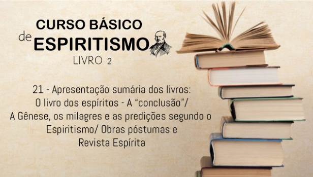 21 - Apesentação sumária dos livros