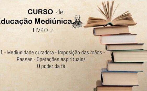 21 - Mediunidade Curadora