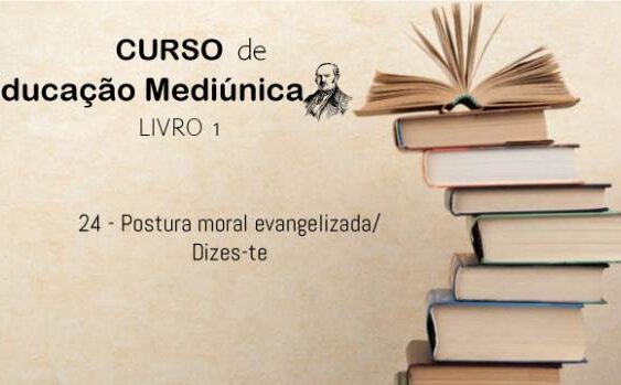 24 - Postura moral evangelizada