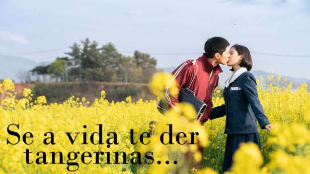 Se a vida te der tangerinas....